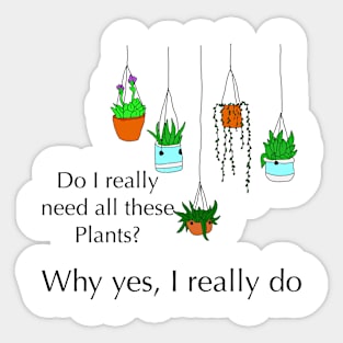 Need plants Sticker
